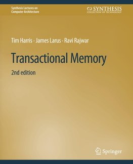 Transactional Memory, Second Edition