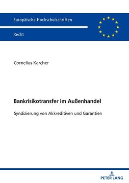 Bankrisikotransfer im Außenhandel