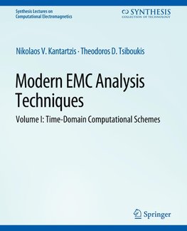 Modern EMC Analysis Techniques Volume I