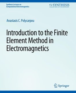 Introduction to the Finite Element Method in Electromagnetics