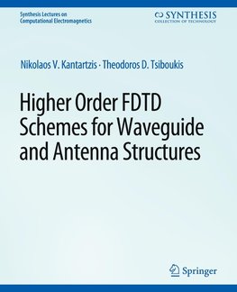 Higher-Order FDTD Schemes for Waveguides and Antenna Structures