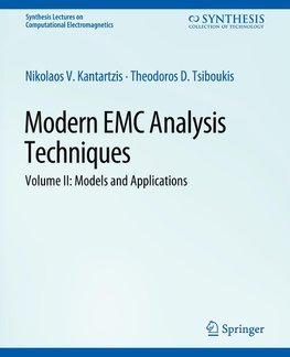 Modern EMC Analysis Techniques Volume II