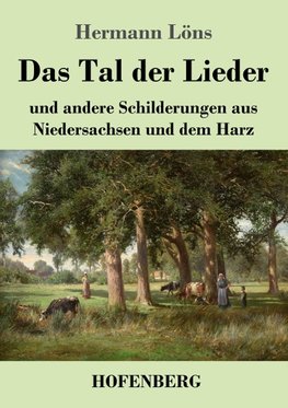 Das Tal der Lieder