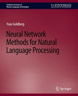 Neural Network Methods for Natural Language Processing