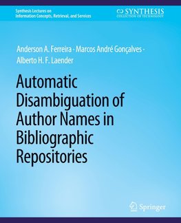 Automatic Disambiguation of Author Names in Bibliographic Repositories