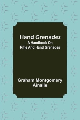 Hand Grenades