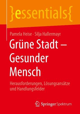 Grüne Stadt - Gesunder Mensch