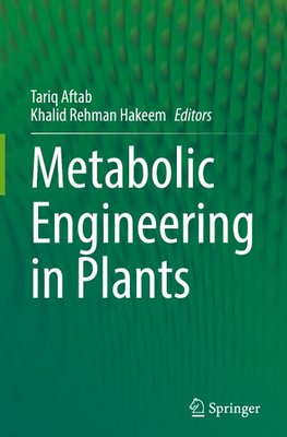 Metabolic Engineering in Plants