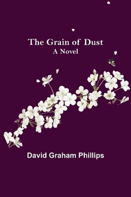 The Grain of Dust