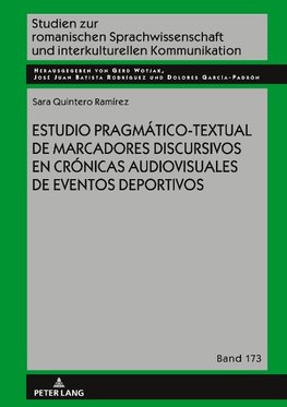 Estudio pragmático-textual de marcadores discursivos en crónicas audiovisuales de eventos deportivos