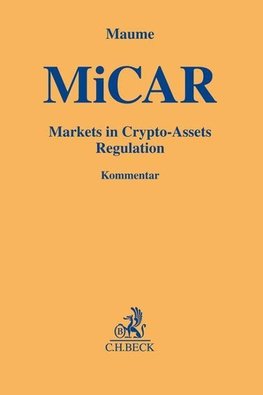 Markets in Crypto Assets Regulation (MiCAR)