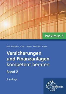 Versicherungen und Finanzanlagen, Band 2, Proximus 5