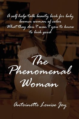 The Phenomenal  Woman