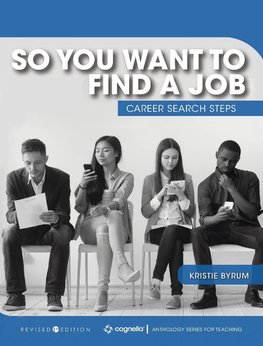 So You Want to Find a Job