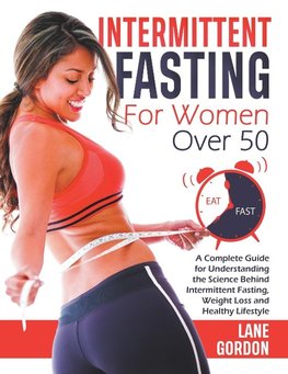 Intermittent Fasting for Woman over 50