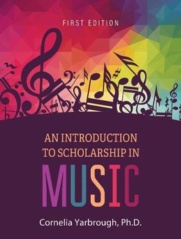 Introduction to Scholarship in Music