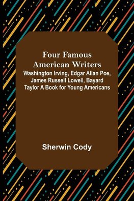 Four Famous American Writers