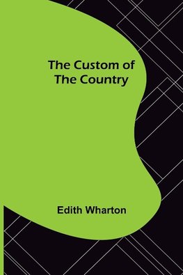 The Custom of the Country