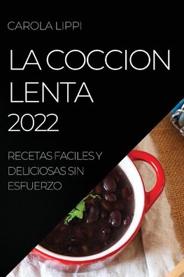 LA COCCION LENTA 2022