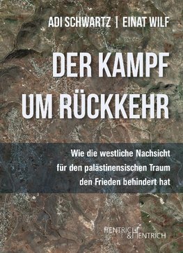 Der Kampf um Rückkehr