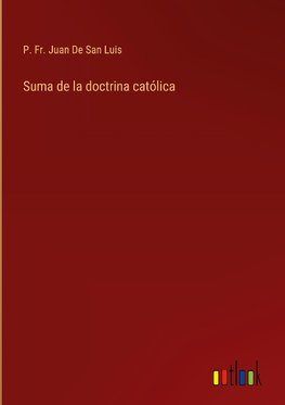 Suma de la doctrina católica