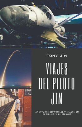 Viajes del piloto Jim