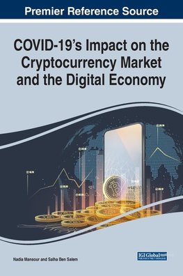 COVID-19's Impact on the Cryptocurrency Market and the Digital Economy