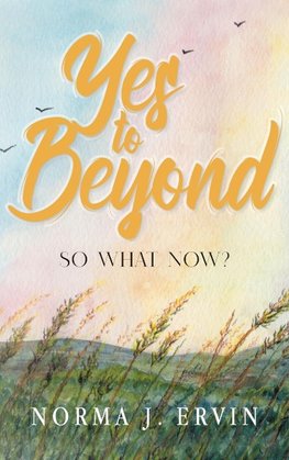 Yes to Beyond