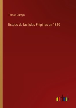 Estado de las Islas Filipinas en 1810