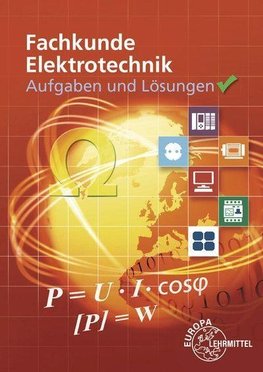 Aufgaben und Lösungen zu 30138: Fachkunde Elektrotechnik