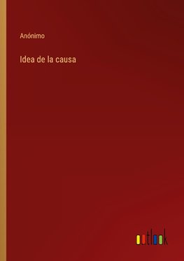 Idea de la causa