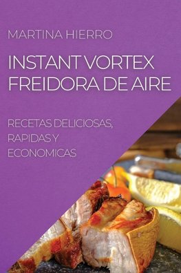 INSTANT VORTEX FREIDORA DE AIRE