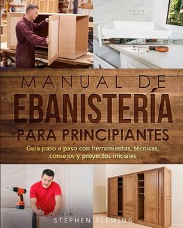 Manual de ebanistería para principiantes