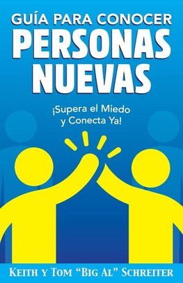 Guía para Conocer Personas Nuevas