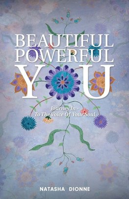 Beautiful Powerful You