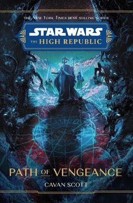 Star Wars: The High Republic: Path of Vengeance