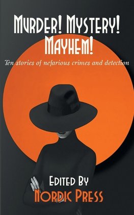 Murder! Mystery! Mayhem