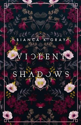 Violent Shadows