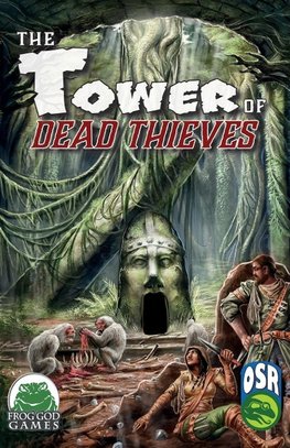 Tower of Dead Thieves OSR