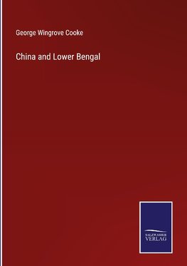 China and Lower Bengal