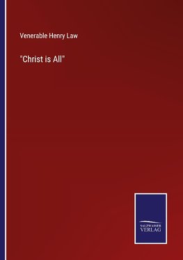 "Christ is All"