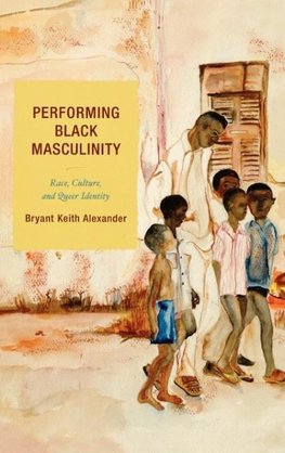 Performing Black Masculinity