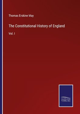 The Constitutional History of England