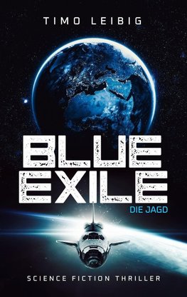 Blue Exile: Die Jagd