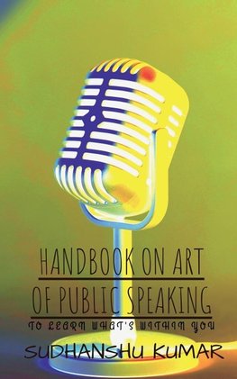 HANDBOOK ON ART OF PUBLIC SPEAKING