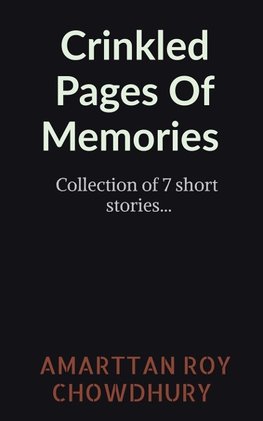 Crinkled Pages Of Memories