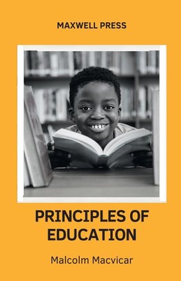 PRINCIPLES OF EDUCATION