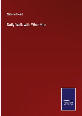 Daily Walk with Wise Men