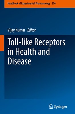 Toll-like Receptors in Health and Disease