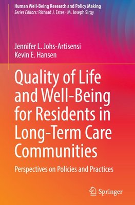 Quality of Life and Well-Being for Residents in Long-Term Care Communities